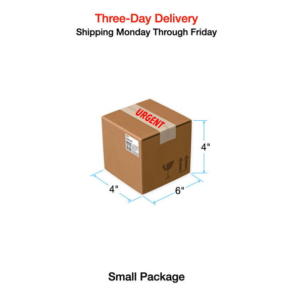 Three-Day Delivery: Shipping Monday Through Friday in Continental United States (Small Package up to 6